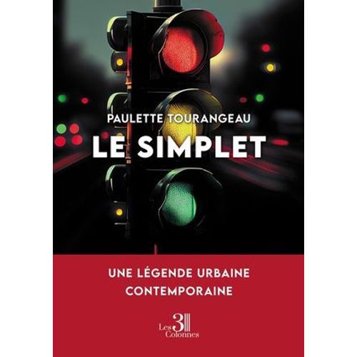 Le Simplet - Une Légende Urbaine Contemporaine