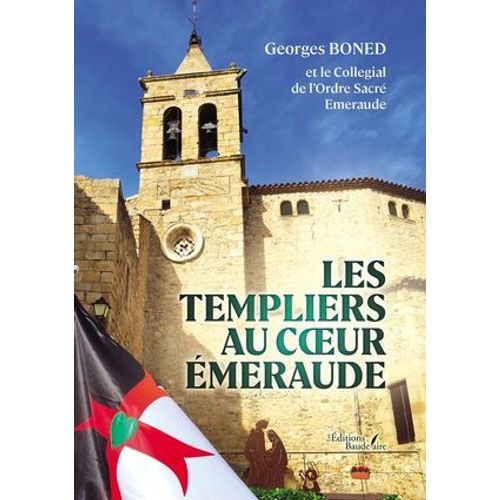 Les Templiers Au Coeur Émeraude