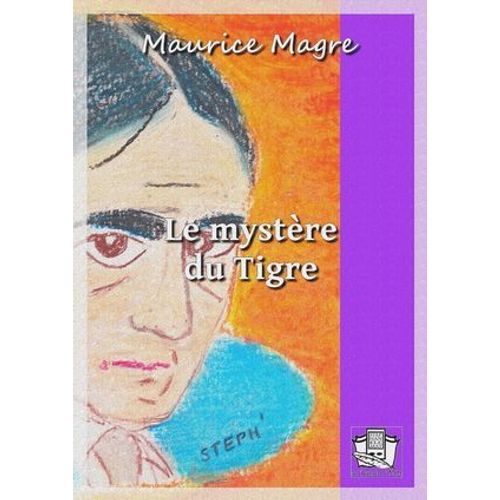 Le Mystère Du Tigre