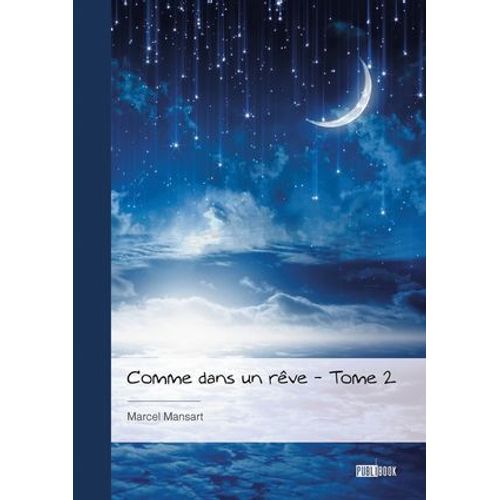 Comme Dans Un Rêve