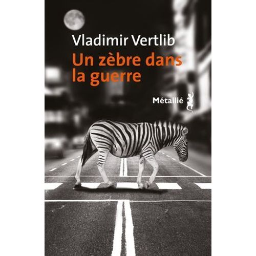Un Zèbre Dans La Guerre