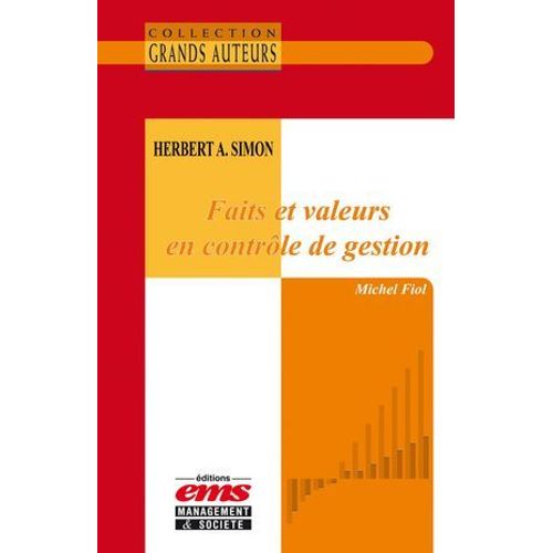 Herbert A. Simon - Faits Et Valeurs En Contrôle De Gestion