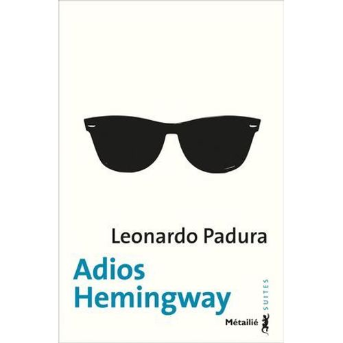 Adios Hemingway