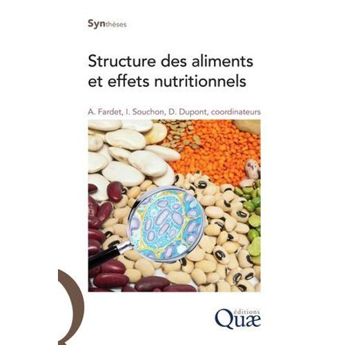 Structure Des Aliments Et Effets Nutritionnels
