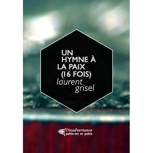Un Hymne À La Paix (16 Fois)