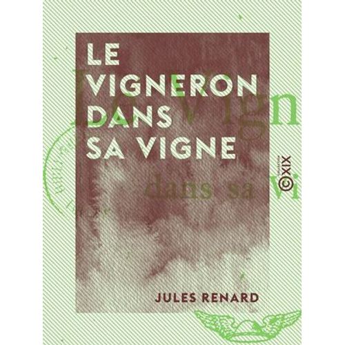 Le Vigneron Dans Sa Vigne