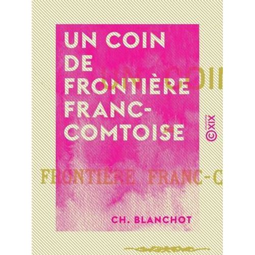 Un Coin De Frontière Franc-Comtoise