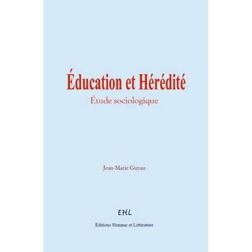Éducation Et Hérédité
