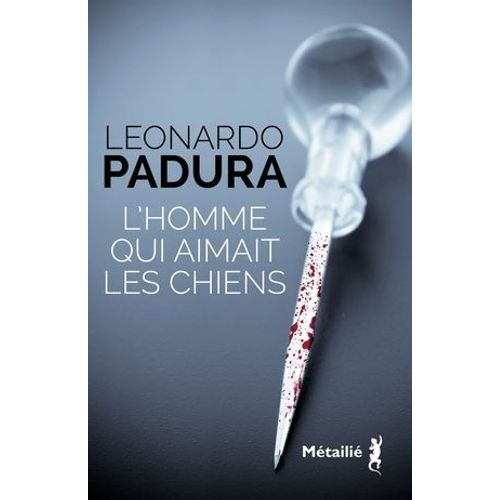 L'homme Qui Aimait Les Chiens
