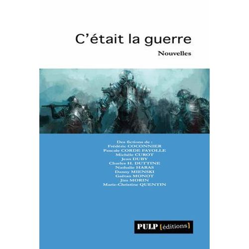 C'était La Guerre
