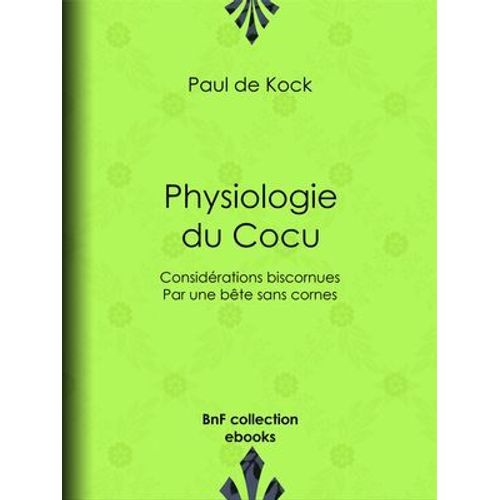 Physiologie Du Cocu