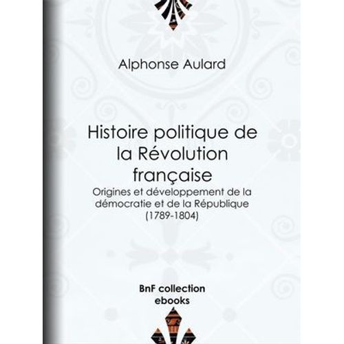 Histoire Politique De La Révolution Française