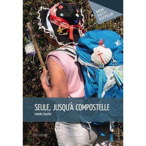 Seule, Jusqu'à Compostelle