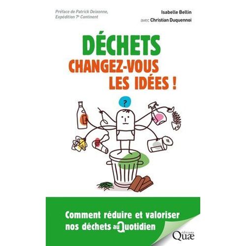 Déchets : Changez-Vous Les Idées !