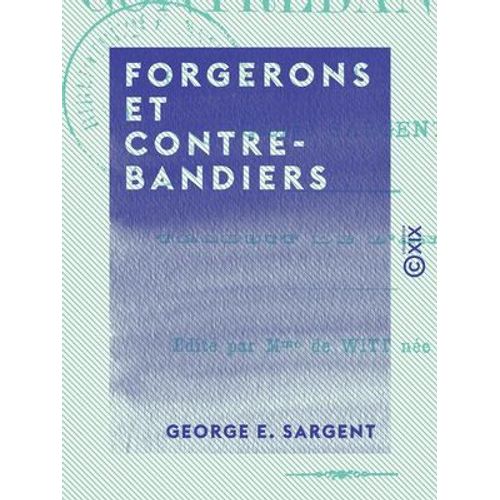Forgerons Et Contrebandiers