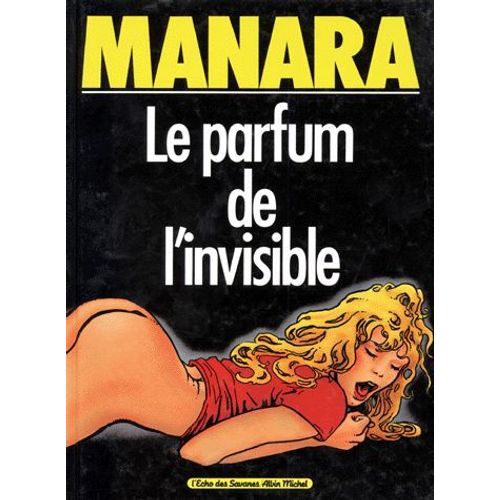 Le Parfum De L'invisible Tome 1