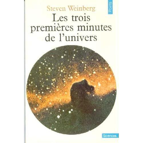 Les Trois Premières Minutes De L'univers