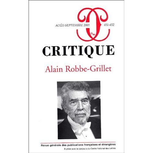 Critique N° 651-652 Août-Septembre 2001 : Alain Robbe-Grillet