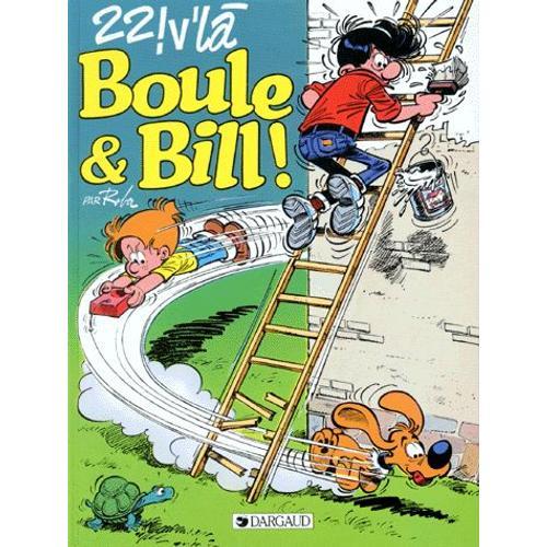 Boule Et Bill Tome 25 - 22 ! V'là Boule Et Bill !