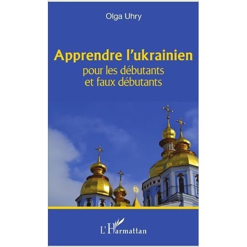 Apprendre L'ukrainien Pour Les Débutants Et Les Faux Débutants