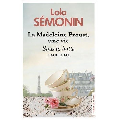La Madeleine Proust, Une Vie - Tome 3 : 1940-1941, Sous La Botte