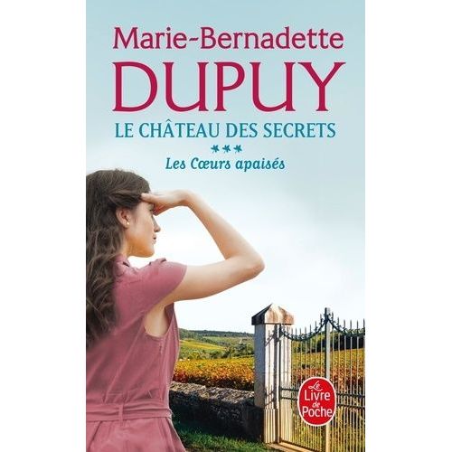 Le Château Des Secrets - Tome 3 - Les Coeurs Apaisés