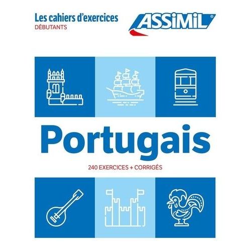 Portugais Débutants - 240 Exercices + Corrigés