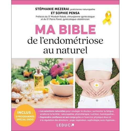 Ma Bible De L'endométriose Au Naturel