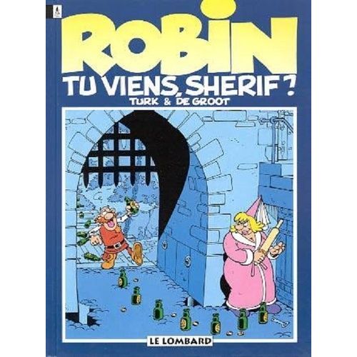 Robin Dubois Tome 17 : Tu Viens, Sherif ?
