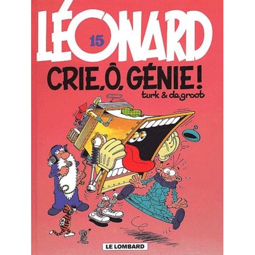 Léonard - Tome 15 - Crie, Ô, Génie !