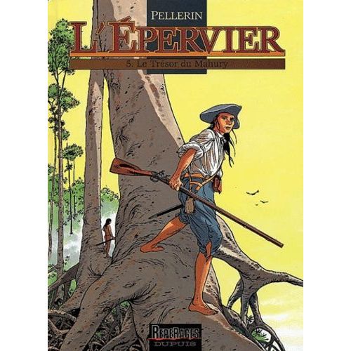 L'epervier - Tome 5 - Le Trésor Du Mahury
