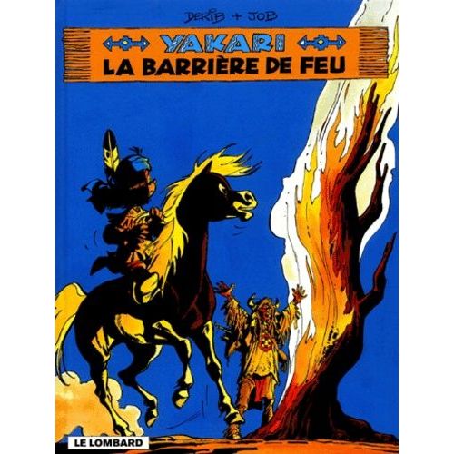 Yakari - Tome 19 - La Barrière De Feu