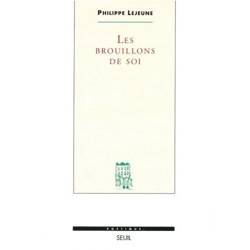 Les Brouillons De Soi