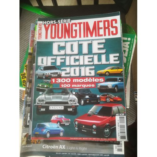 Youngtimers Hors Serie 9 De 2016 Cote Officielle 1300 Modeles,100 Marques