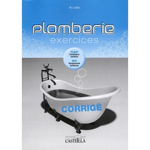 Plomberie Exercices - Corrigé Cap Installateur Sanitaire, Bp Équipements Sanitaires