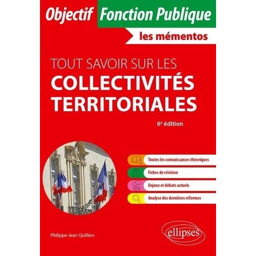 Tout Savoir Sur Les Collectivités Territoriales - Catégories A Et B