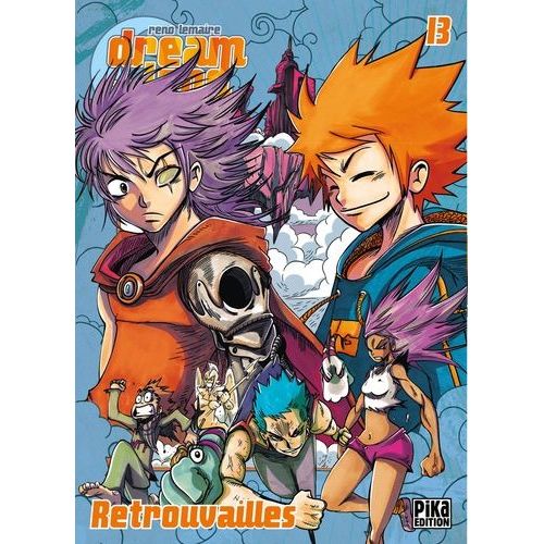Dreamland - Tome 13 : Retrouvailles