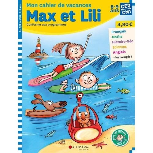 Mon Cahier De Vacances De Max Et Lili Du Ce2 Au Cm1