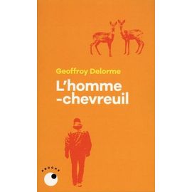 L'homme-Chevreuil - Sept Ans De Vie Sauvage