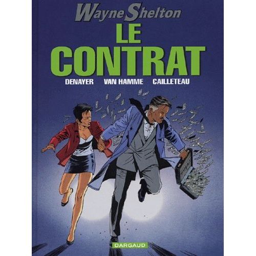 Wayne Shelton - Tome 3 - Le Contrat