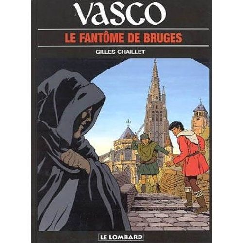 Vasco - Tome 15 - Le Fantôme De Bruges