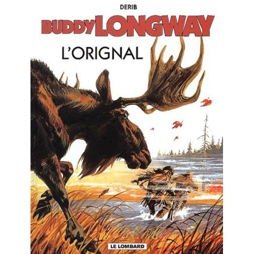 Buddy Longway - Tome 6 - L'orignal