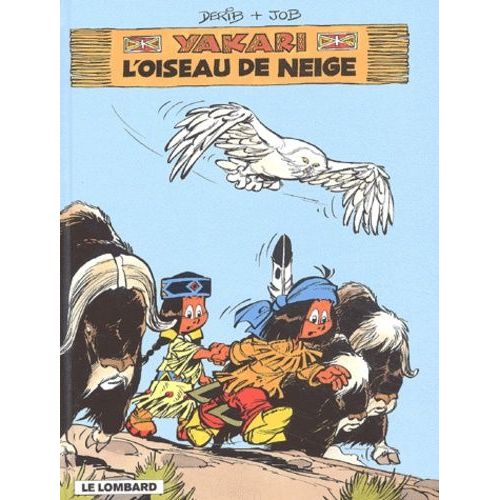 Yakari - Tome 18 - L'oiseau De Neige