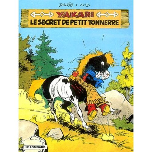 Yakari - Tome 6 - Le Secret De Petit Tonnerre