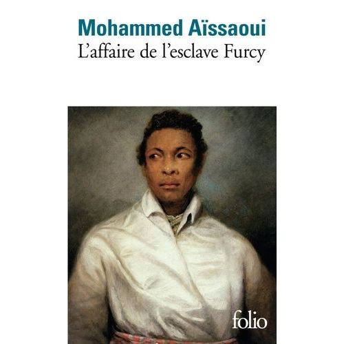 L'affaire De L'esclave Furcy