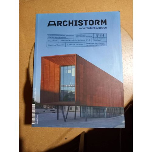 Archistorm Architecture & Desing N° 119. Mars/ Avril 2023.