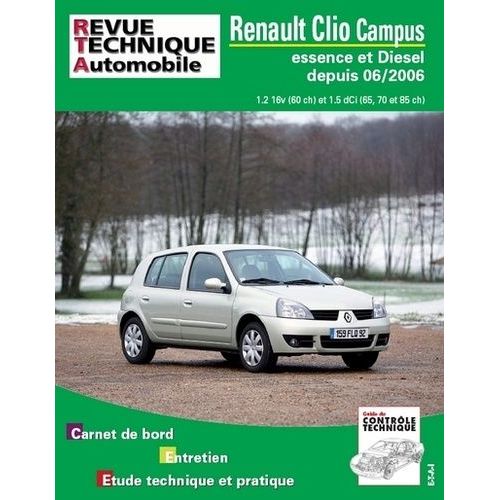 Renault Clio Campus - Essence Et Diesel Depuis 06/2006