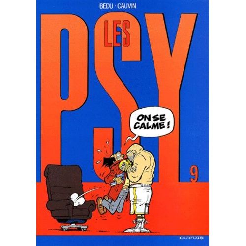 Les Psy - Tome 9 - On Se Calme !