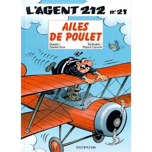 L'agent 212 - Tome 21 - Ailes De Poulet