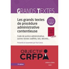 Les Grands Textes De Procédure Administrative Contentieuse - Annotations Pour Le Code De Justice Administrative Et Pour Les Textes Relatifs Au Tribunal Des Conflits - Pack En 2 Volumes